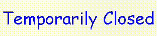 Text Box: Temporarily Closed